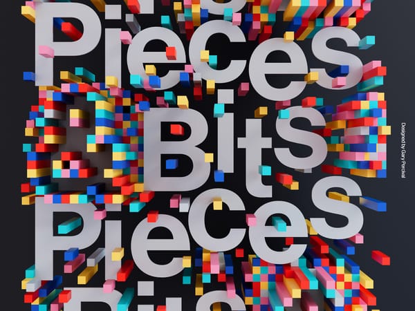 Typographic poster reading “Bits & Pieces” with colourful voxel blocks bursting outward from the letterforms on a dark background.